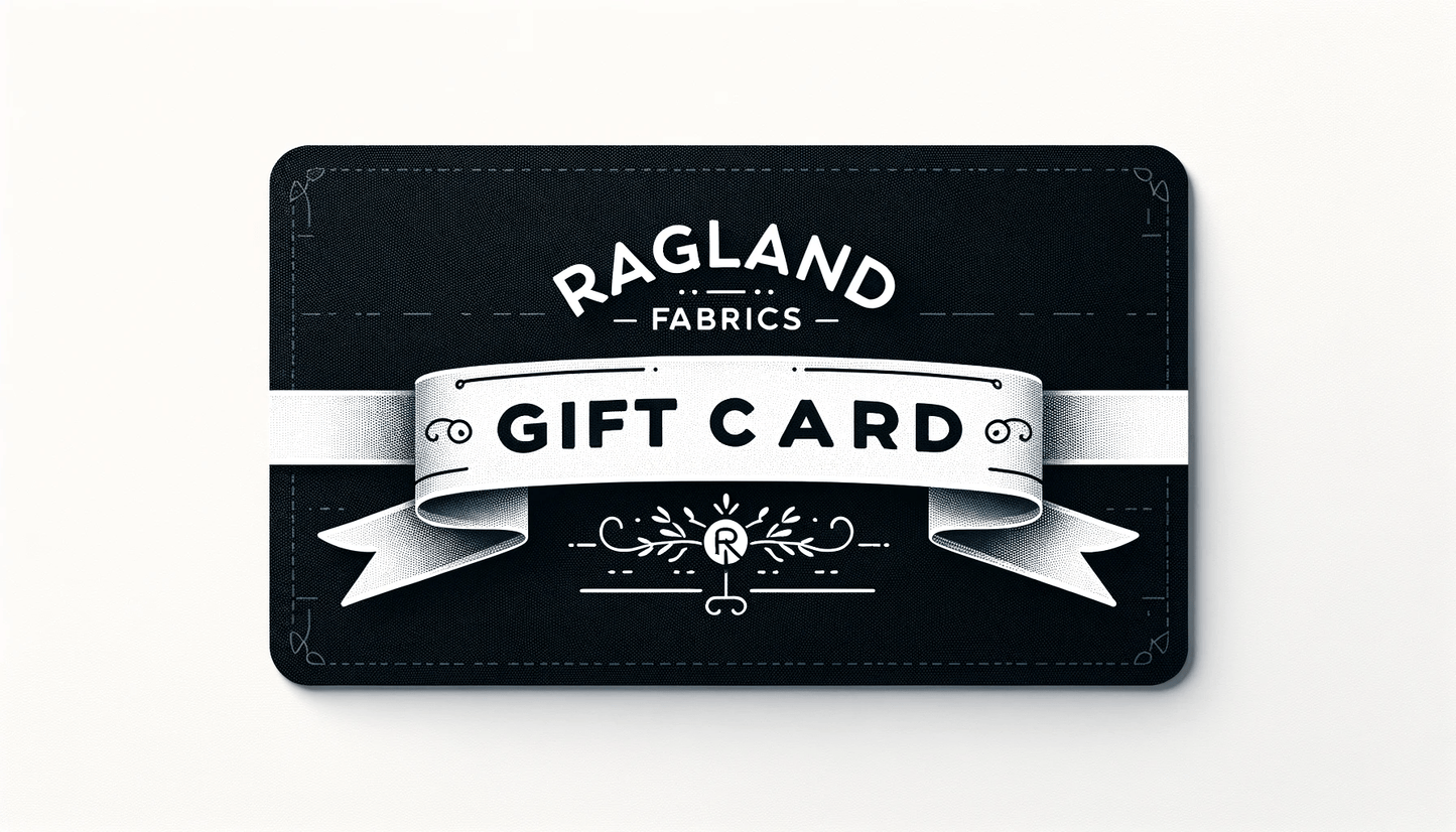 Ragland Fabrics Gift Card - Ragland Fabrics