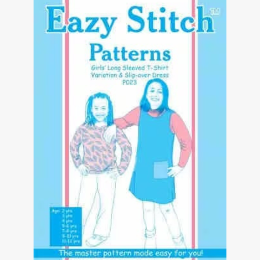 Eazy Stitch Patterns | Girls Long Sleeved T-Shirt Variation & Slip-Over Dress